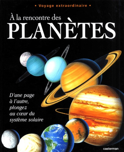 ÂA la rencontre des planètes