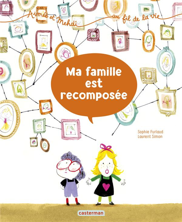 Aimée et Mehdi... au fil de la vie Tome 4 : Ma famille est recomposée