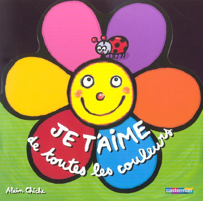 Je t'aime de toutes les couleurs