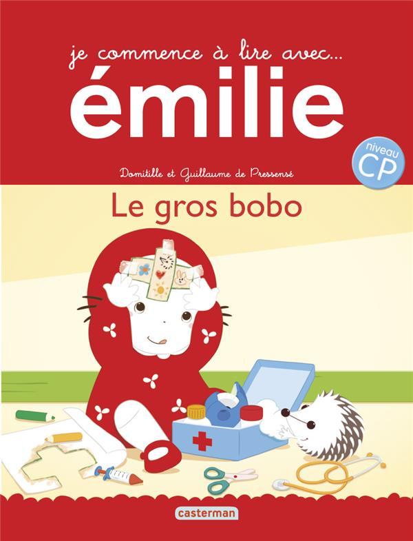 Je commence à lire avec Emilie Tome 19 : Le gros bobo
