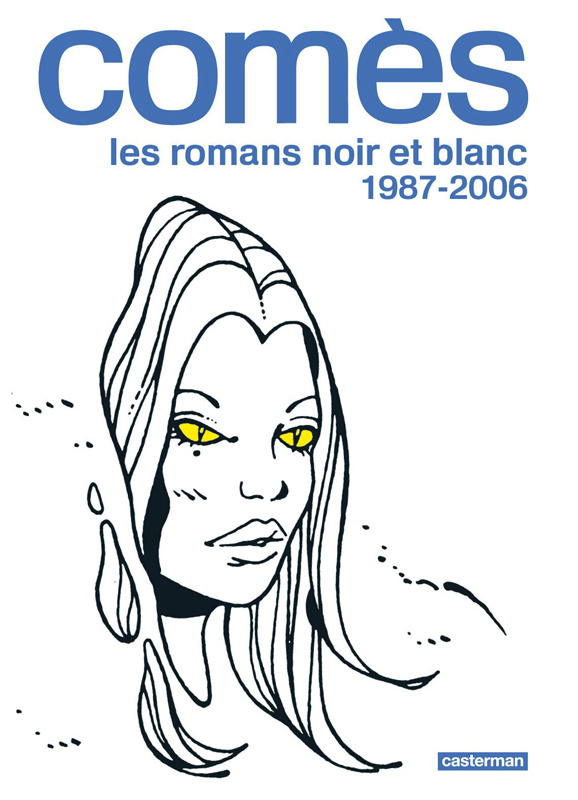 COMES, LES ROMANS NOIR ET BLANC : 1987-2006