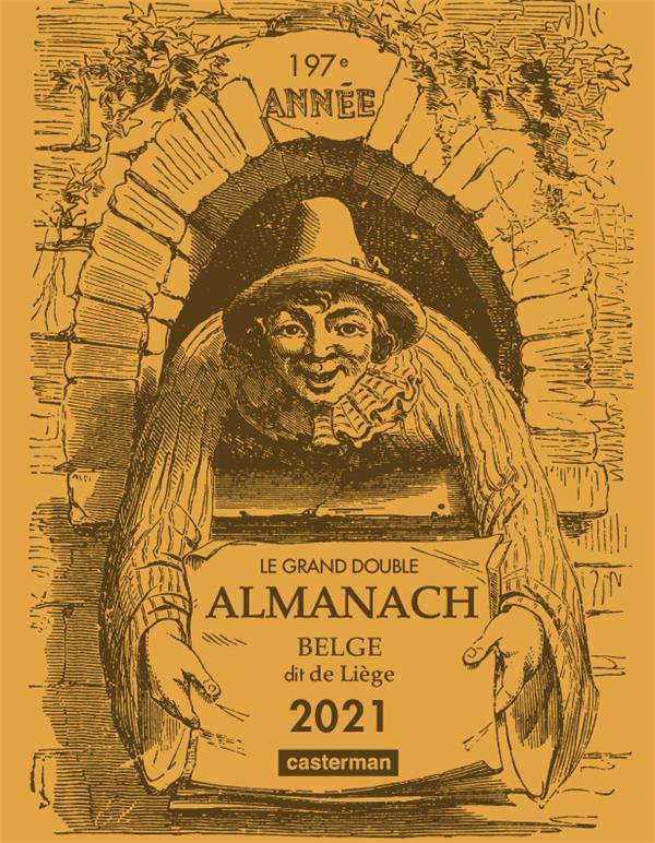 Le grand double almanach belge dit de Liège. Edition 2021