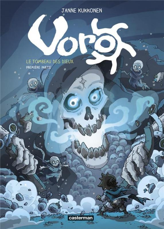 Voro Tome 7 : Le Tombeau des dieux. Première partie