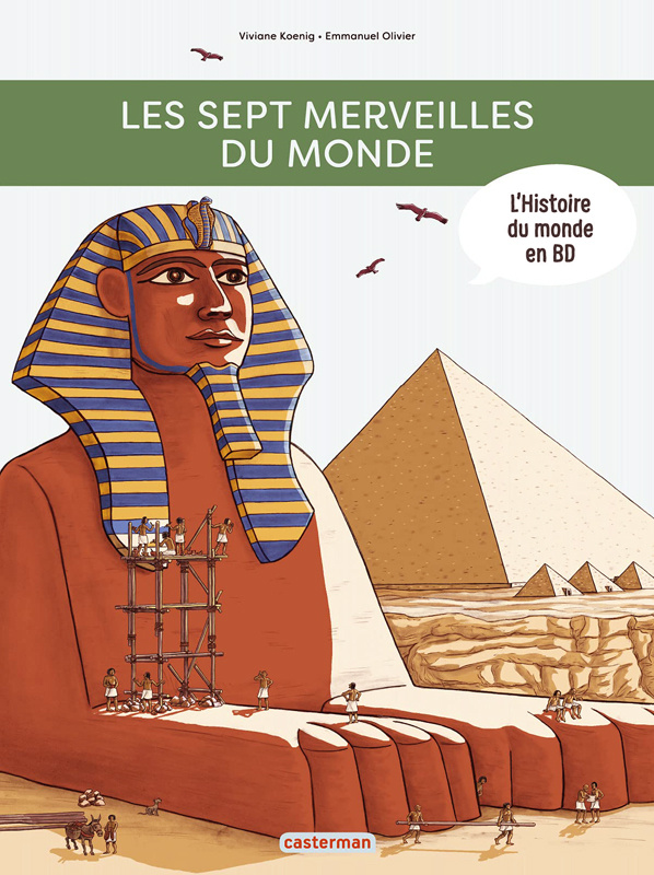 L'Histoire du monde en BD : Les Sept Merveilles du monde