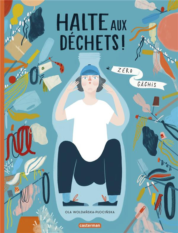 Halte aux déchets ! Zéro gâchis