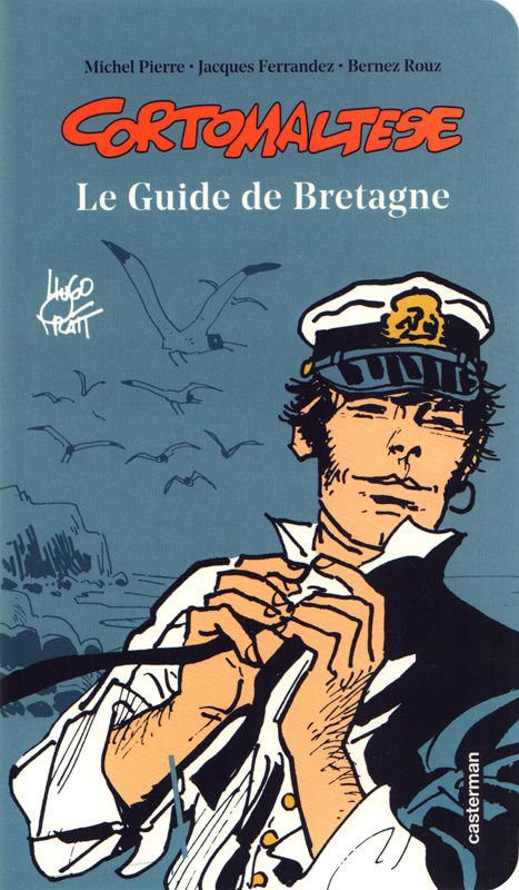 Corto Maltese. Le guide de Bretagne