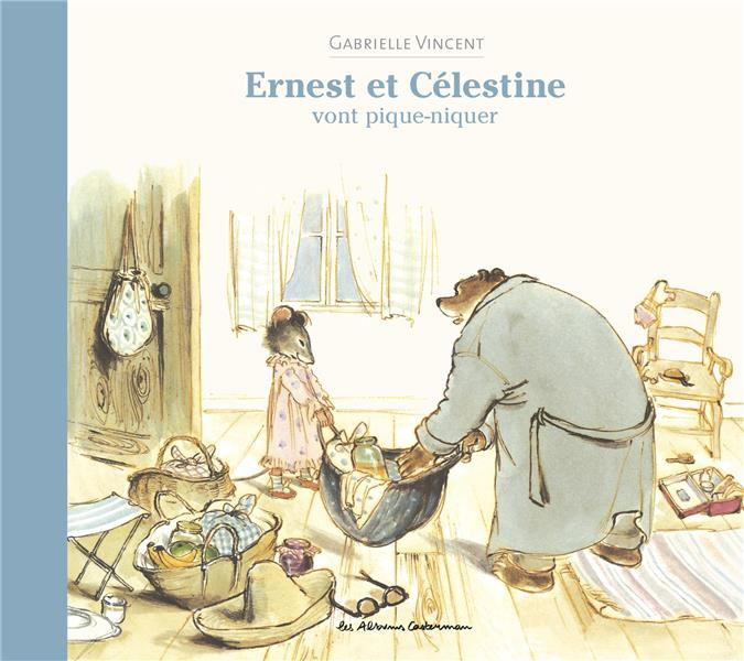 Ernest et Célestine : Ernest et Célestine vont pique-niquer