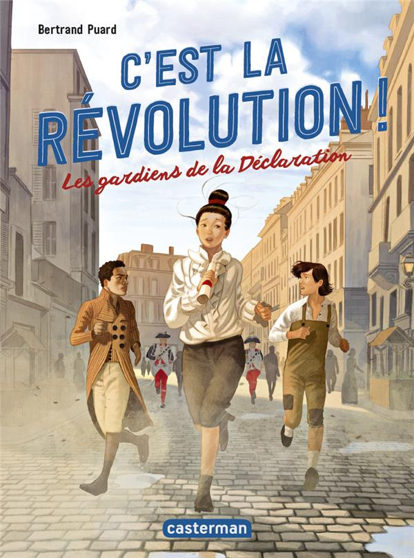 C'est la Révolution ! Tome 2 : Les gardiens de la Déclaration