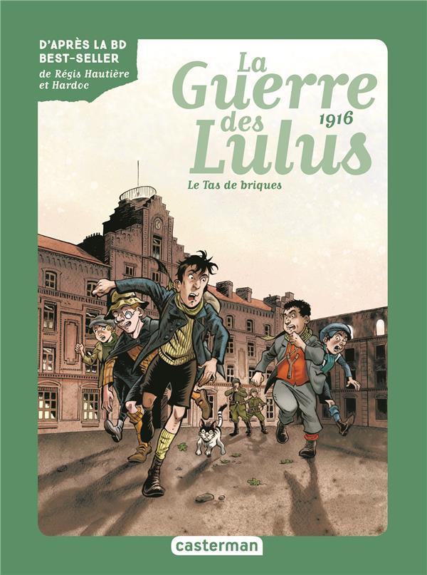 La Guerre des Lulus Tome 3 : Le Tas de briques