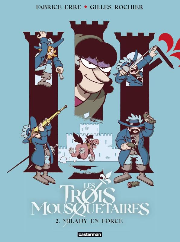 Les Trois Mousquetaires Tome 2 : Milady en force
