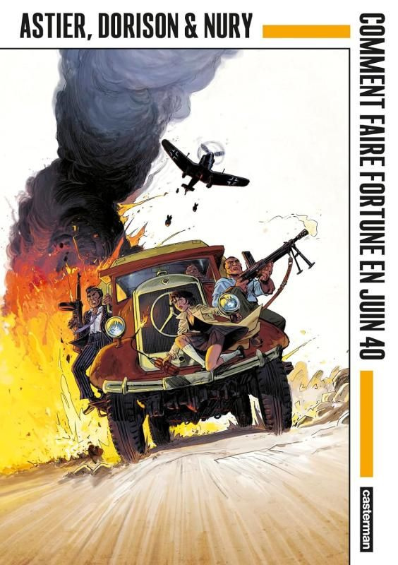 Comment faire fortune en Juin 40