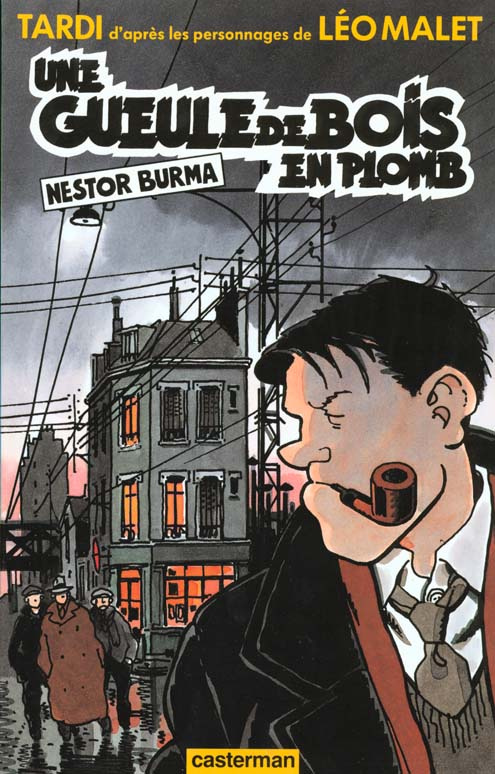 Nestor Burma : Une gueule de bois en plomb