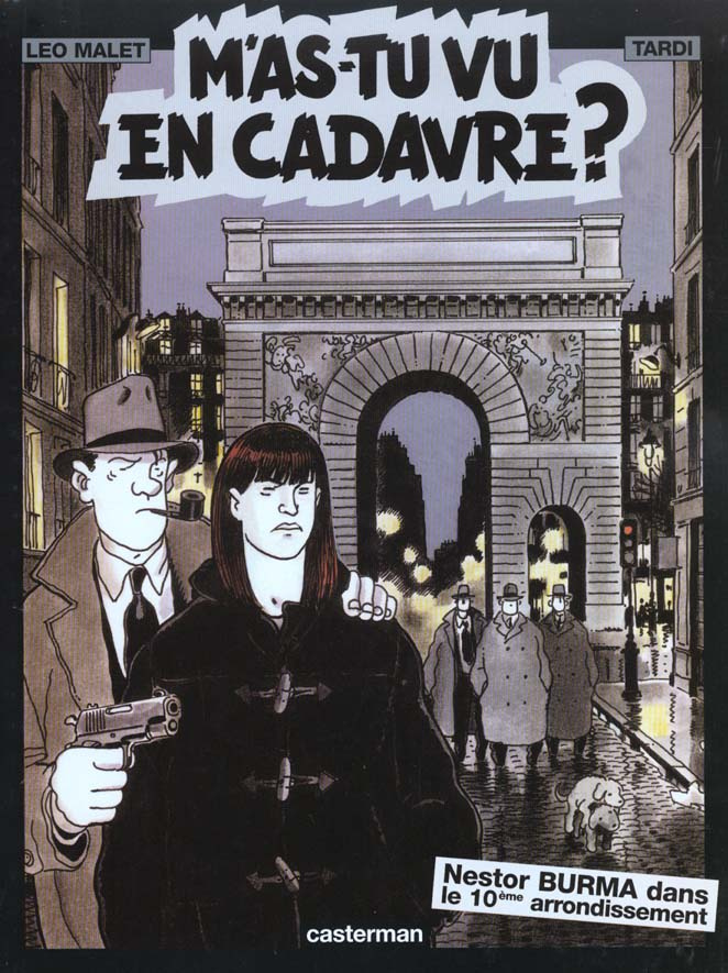 Nestor Burma Tome 4 : M'as-tu vu en cadavre ?