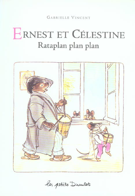 Ernest et Célestine : Rataplan plan plan
