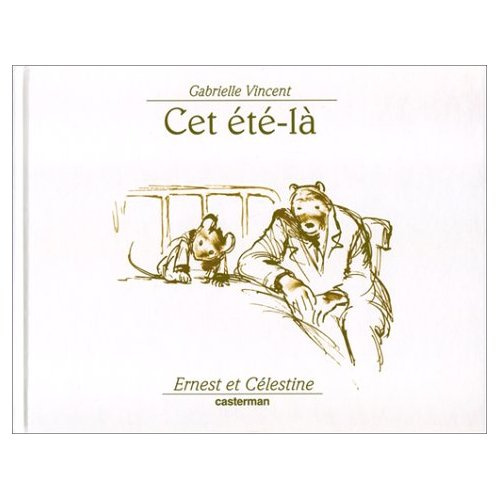 ERNEST ET CELESTINE - CET ETE-LA