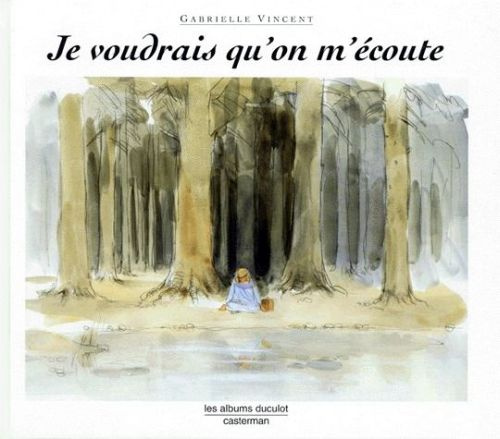 Je voudrais qu'on m'écoute Tome 1