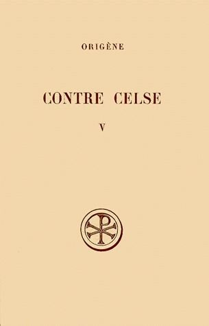 Contre Celse. Tome 5, Introduction générale, tables et index