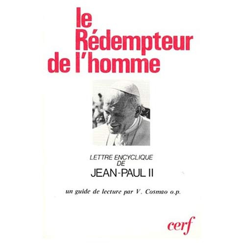 LETTRE ENCYCLIQUE. Redemptor hominis du souverain pontife Jean-Paul II