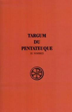 TARGUM DU PENTATEUQUE. Tome 3, Nombres