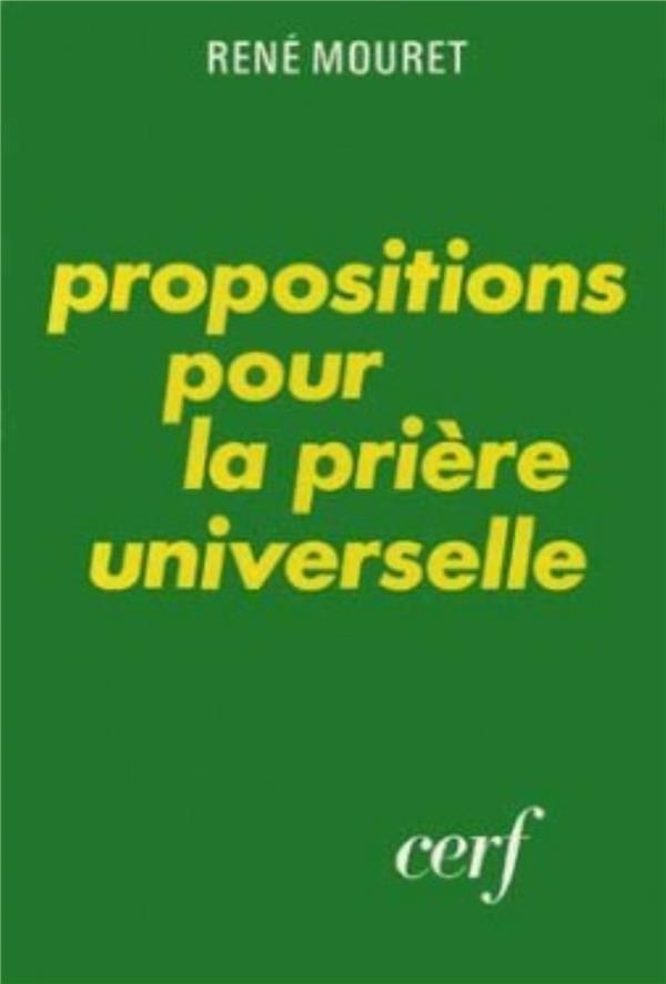 PROPOSITIONS POUR LA PRIERE UNIVERSELLE