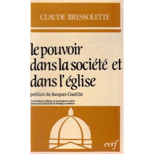 LE POUVOIR DANS LA SOCIETE ET DANS L'EGLISE