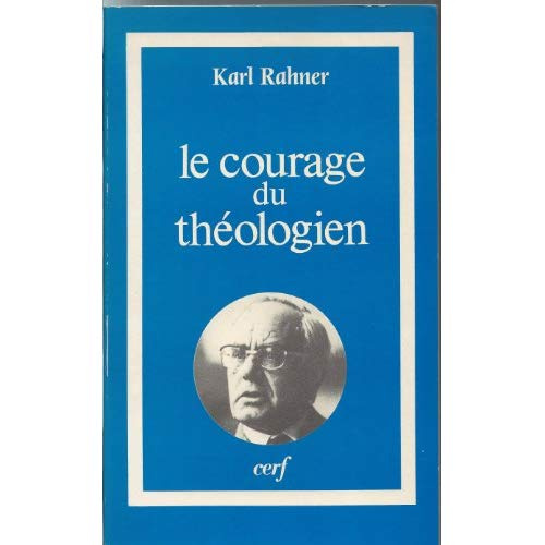 Le Courage du théologien