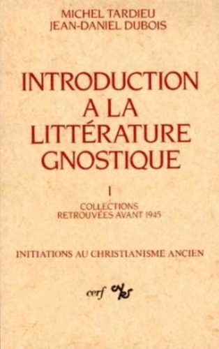 Introduction à la littérature gnostique