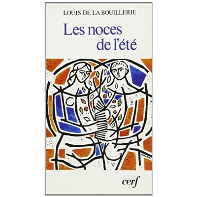 AUX SAISONS DE LA VIE : LES NOCES DE L'ETE