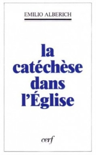 La Catéchèse dans l'Église