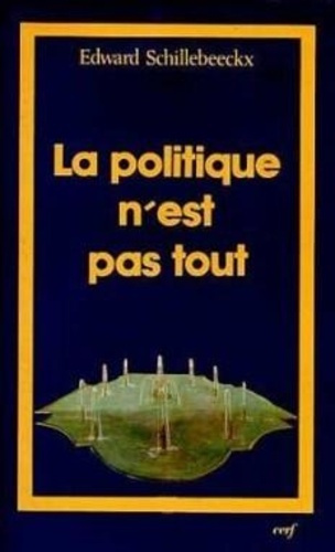 LA POLITIQUE N'EST PAS TOUT. Jésus dans la culture occidentale, mystique, éthique et politique