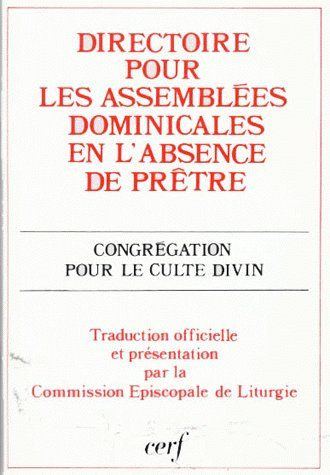 Directoire pour les célébrations dominicales en l'absence de prêtre. 2 juin 1988