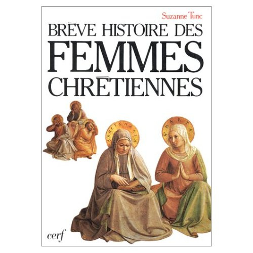 BREVE HISTOIRE DES FEMMES CHRETIENNES