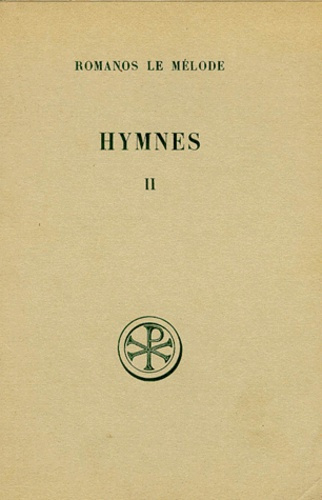 HYMNES. Tome 2, Nouveau Testament, chapitres 9 à 20, Edition bilingue français-grec