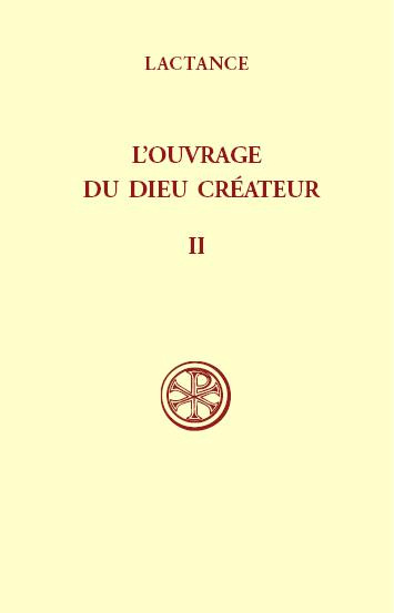 L'OUVRAGE DU DIEU CREATEUR. Tome 2, Commentaire et index
