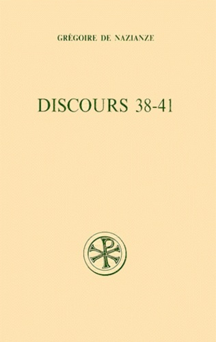 DISCOURS 38 A 41. Edition bilingue français-grec