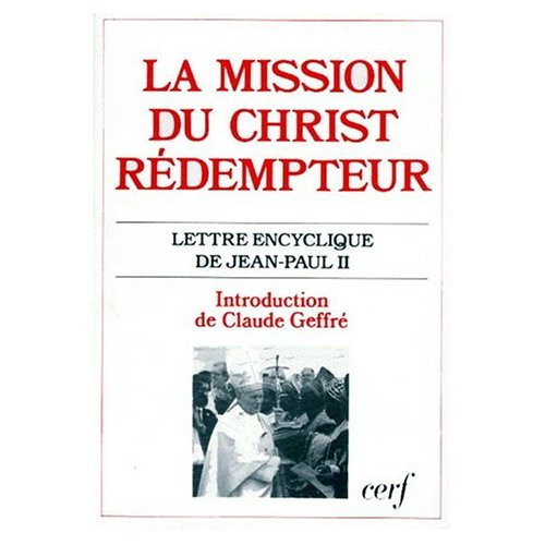 LA MISSION DU CHRIST REDEMPTEUR. 3ème édition