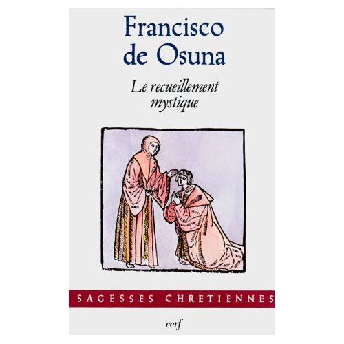 Le recueillement mystique. Troisième "Abécédaire spirituel", [extraits