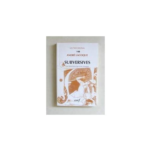 Subversives ou un Pentateuque de femmes