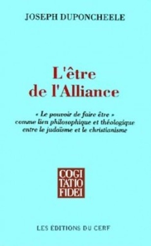 L'être de l'Alliance. Le "pouvoir de faire être" comme lien philosophique et théologique entre le ju