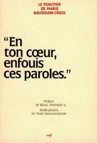 En ton coeur, enfouis ces paroles !. Le psautier versifié