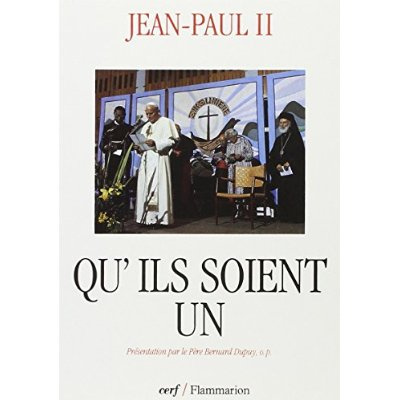 Qu'ils soient un. [lettre encyclique, 25 mai 1995