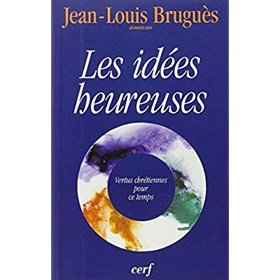Les idées heureuses