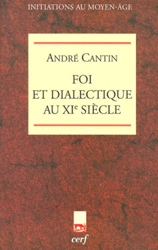 Foi et dialectique au XIe siècle