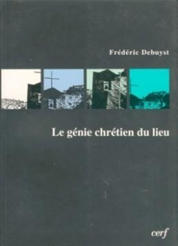 Le génie chrétien du lieu