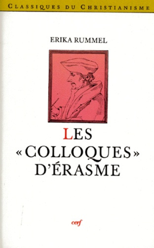 LES "COLLOQUES" D'ERASME. Renouveau spirituel et Réforme