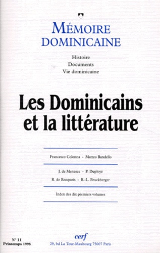 MEMOIRE DOMINICAINE NUMERO 11 PRINTEMPS 1998 : LES DOMINICAINS ET LA LITTERATURE