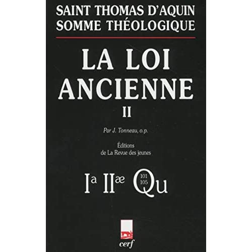 LA LOI ANCIENNE. Tome 2