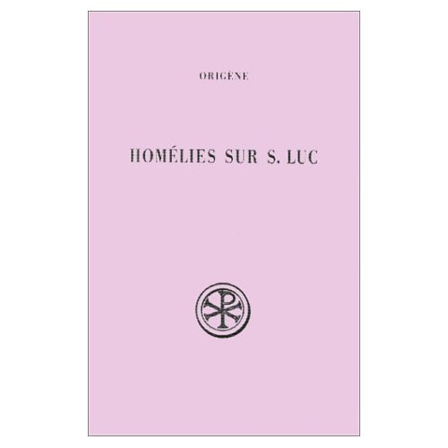 HOMELIES SUR SAINT LUC. Edition bilingue français-latin