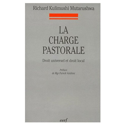 LA CHARGE PASTORALE. Droit universel et droit local