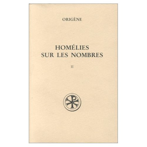 HOMELIES SUR LES NOMBRES. Tome 2, Homélies XI-XIX, Nouvelle édition